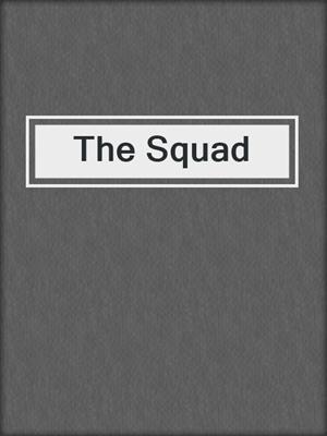 cover image of The Squad