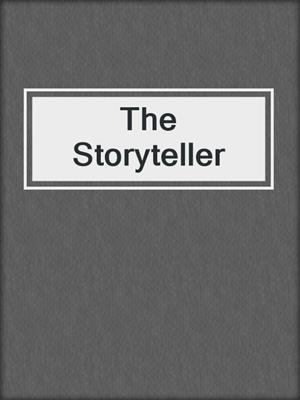 cover image of The Storyteller