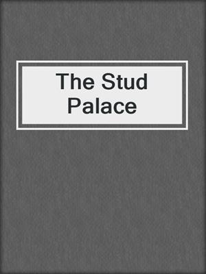 cover image of The Stud Palace