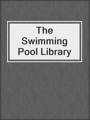 The Swimming Pool Library