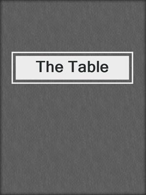 cover image of The Table