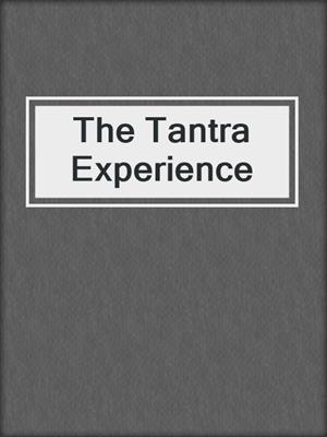 cover image of The Tantra Experience