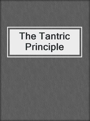 cover image of The Tantric Principle 