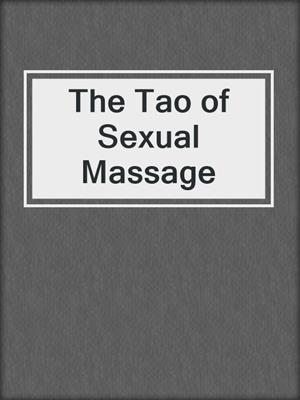 The Tao of Sexual Massage