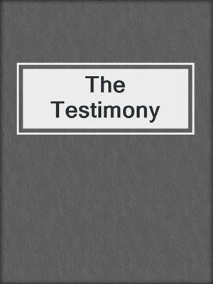 cover image of The Testimony