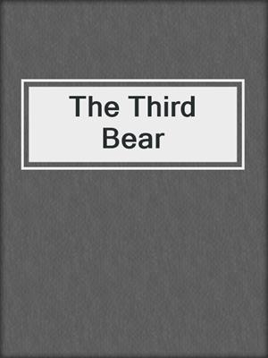 The Third Bear