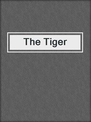 cover image of The Tiger