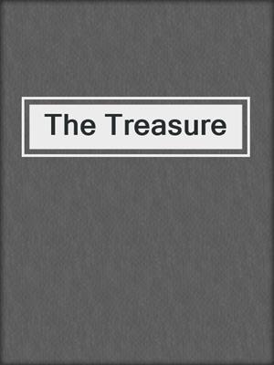 cover image of The Treasure