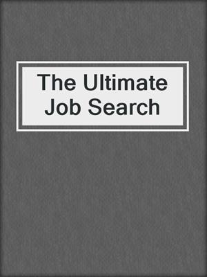 The Ultimate Job Search