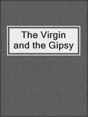 cover image of The Virgin and the Gipsy