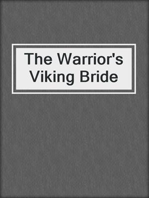 cover image of The Warrior's Viking Bride