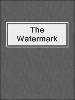 cover image of The Watermark
