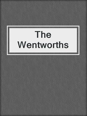 cover image of The Wentworths