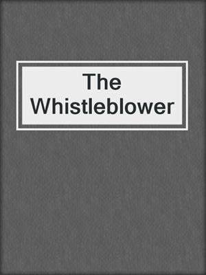 The Whistleblower
