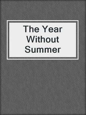 cover image of The Year Without Summer