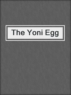 The Yoni Egg