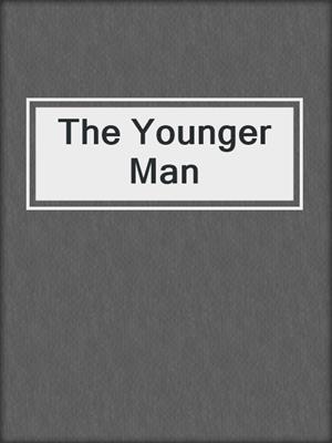 cover image of The Younger Man