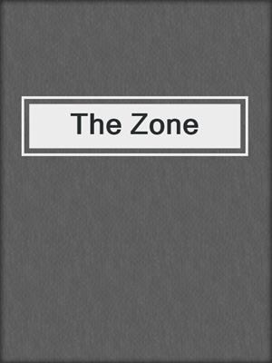 cover image of The Zone