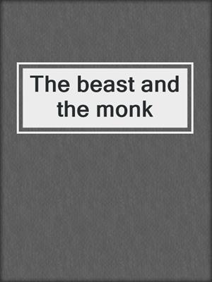 The beast and the monk