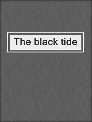 The black tide