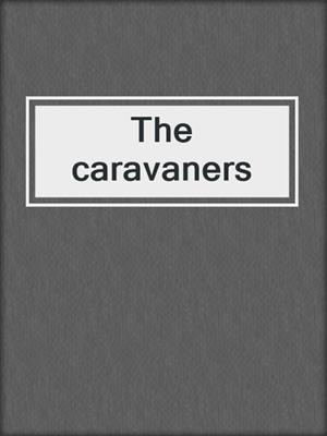 The caravaners