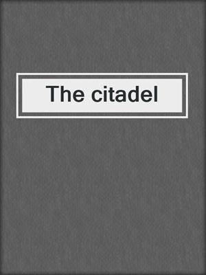 The citadel