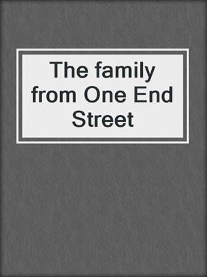 The family from One End Street