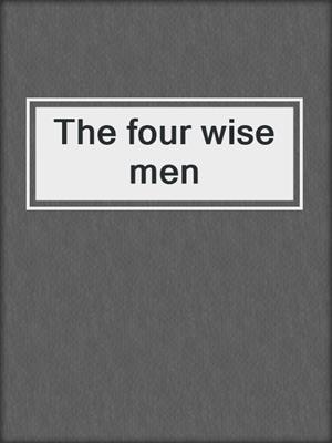 The four wise men