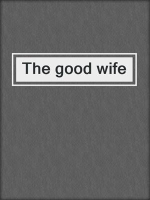 The good wife