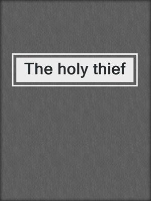 The holy thief