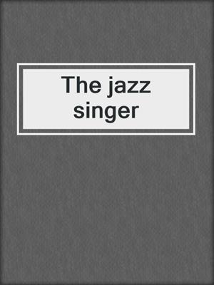 The jazz singer
