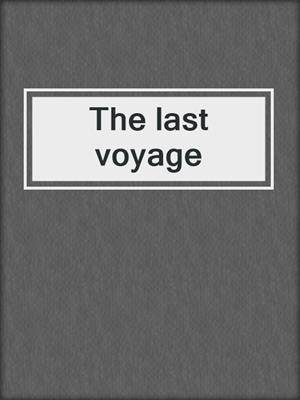 The last voyage