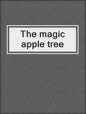 The magic apple tree