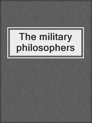 The military philosophers