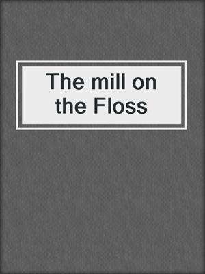 The mill on the Floss