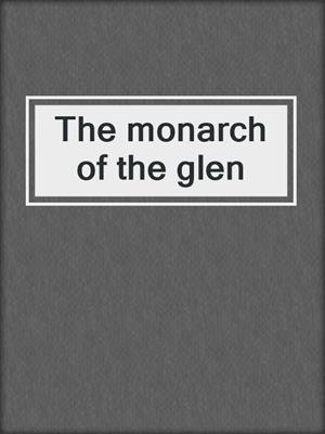 The monarch of the glen