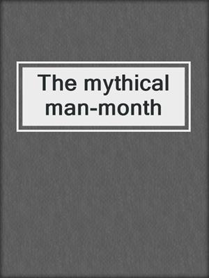 The mythical man-month