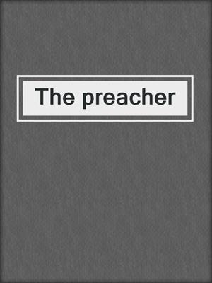 The preacher