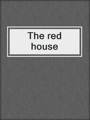 The red house