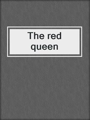 The red queen