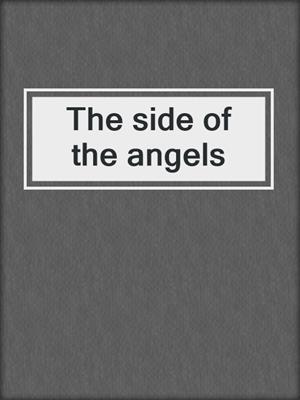 The side of the angels