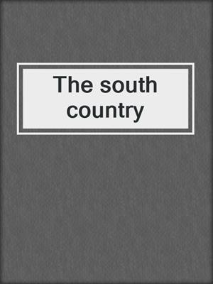 The south country