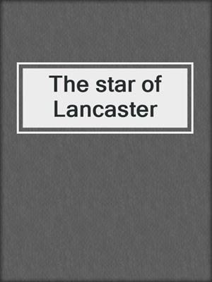 The star of Lancaster