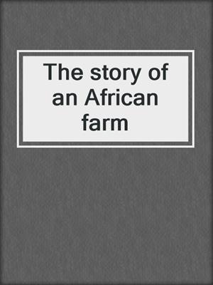 The story of an African farm