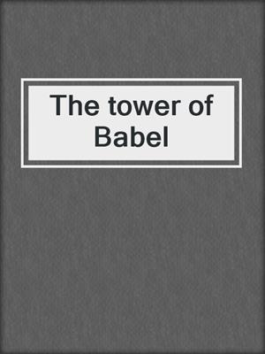 The tower of Babel