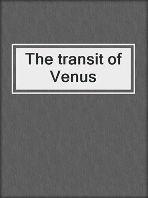 The transit of Venus