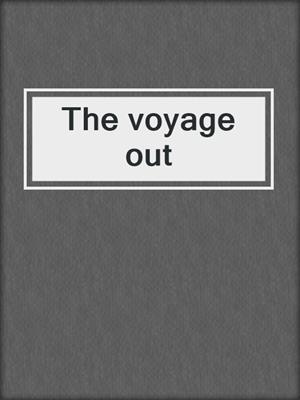 The voyage out