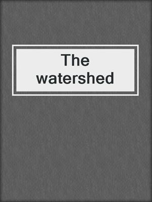 The watershed