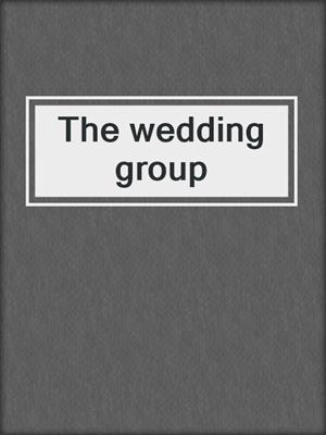 The wedding group