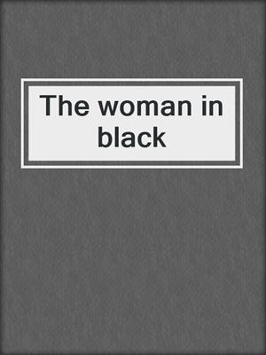The woman in black